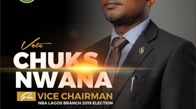 Nwana Emmanuel Chuks declares Interest to run For the Office of Vice Chairman NBA Lagos Branch