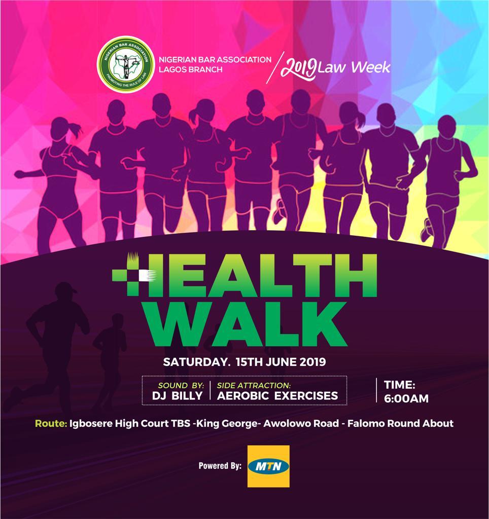 NBA Lagos Branch 2019 Law Week Health Walk comes up on 15th June 2019