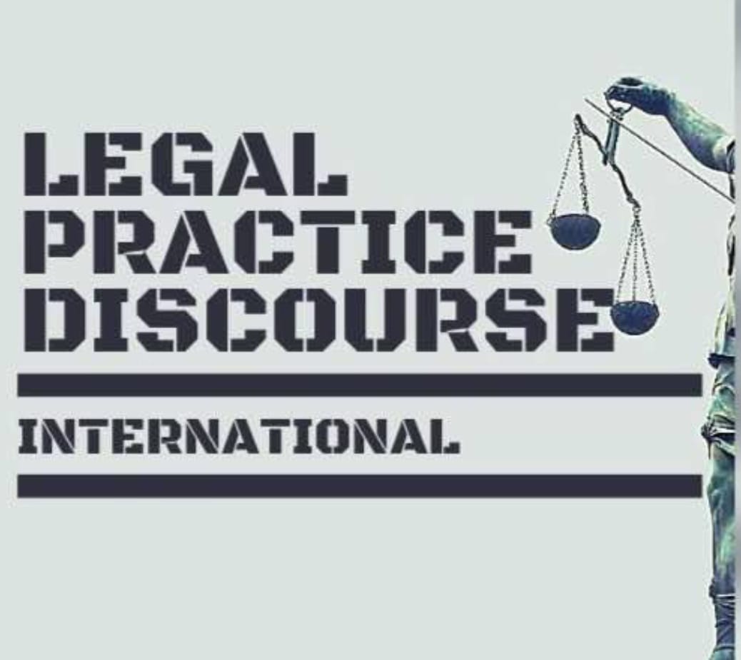 Legal Practice Discourse Webinar On  “Way Out Of Slow Pace Of Administration Of Justice In Nigeria” to hold on 25 November 2021