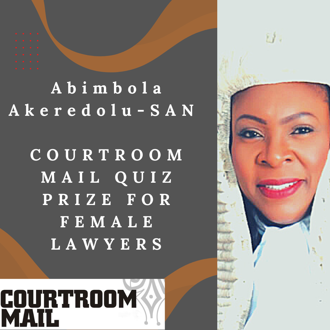 Question 1-Abimbola Akeredolu Courtroom Mail Prize 2022