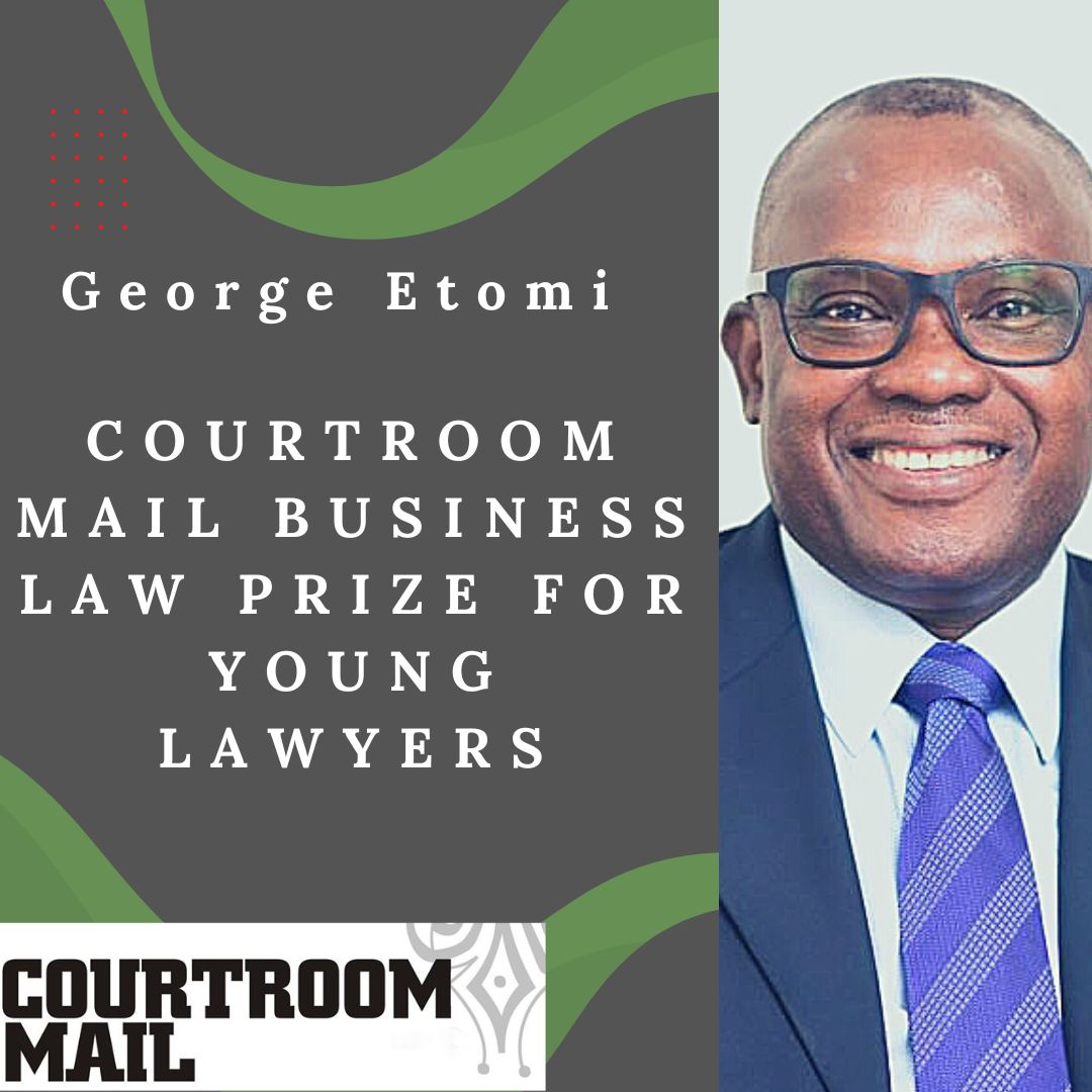 George Etomi Business Law  Prize-14 Young Lawyers emerge to compete in the finals